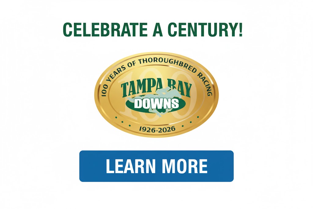 TB: Tampa Bay Downs 100th Year Square (ad)